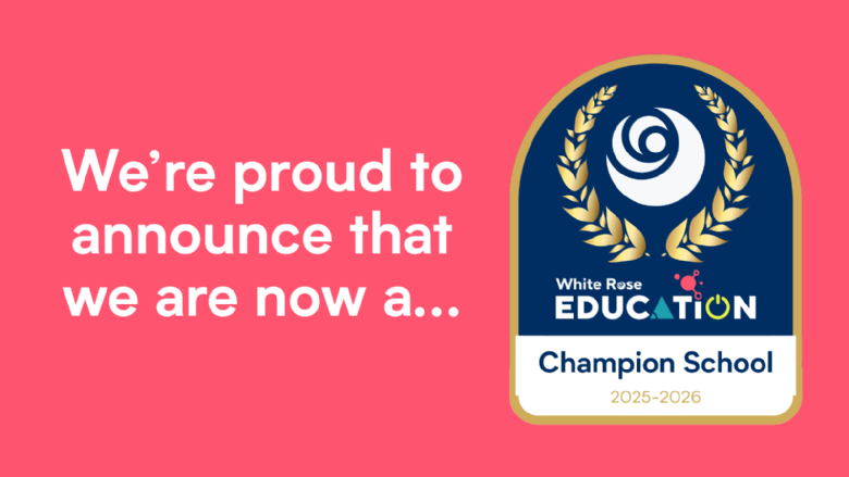 Whiterose Education Champion School